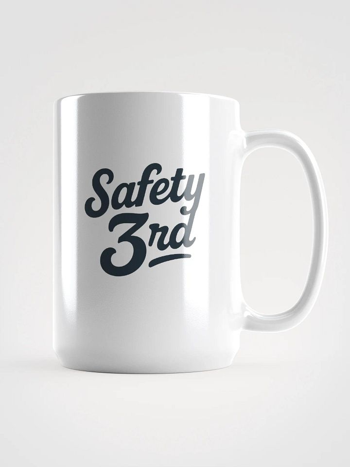 “Safety 3rd” Mug product image (1)