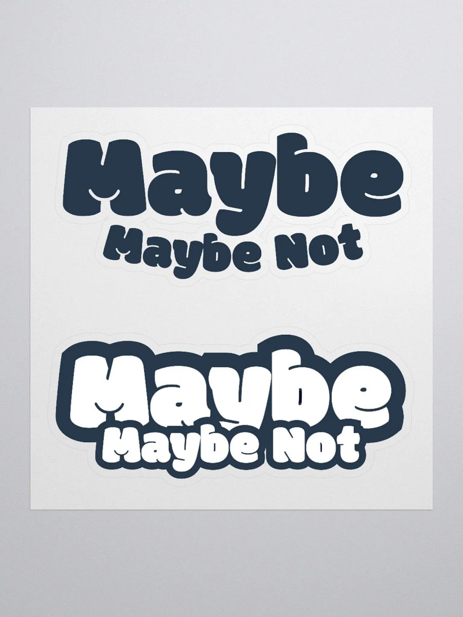 Modern Maybe Not Stickers product image (2)