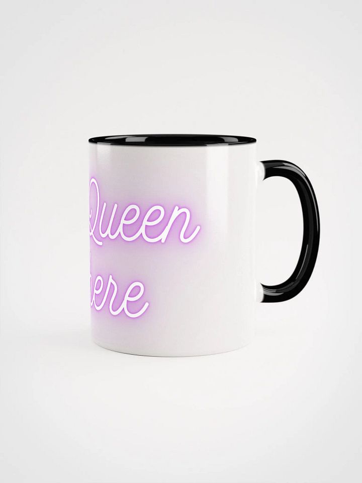 The queen is here mug product image (1)