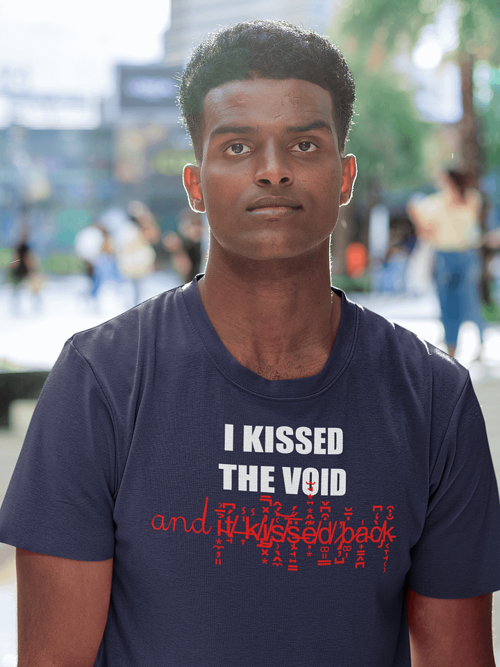 I kissed the void and it kissed back supersoft unisex t-shirt product image (1)