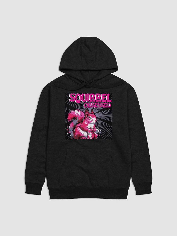 Squirrel Obsessed Unisex Premium Hoodie product image (1)