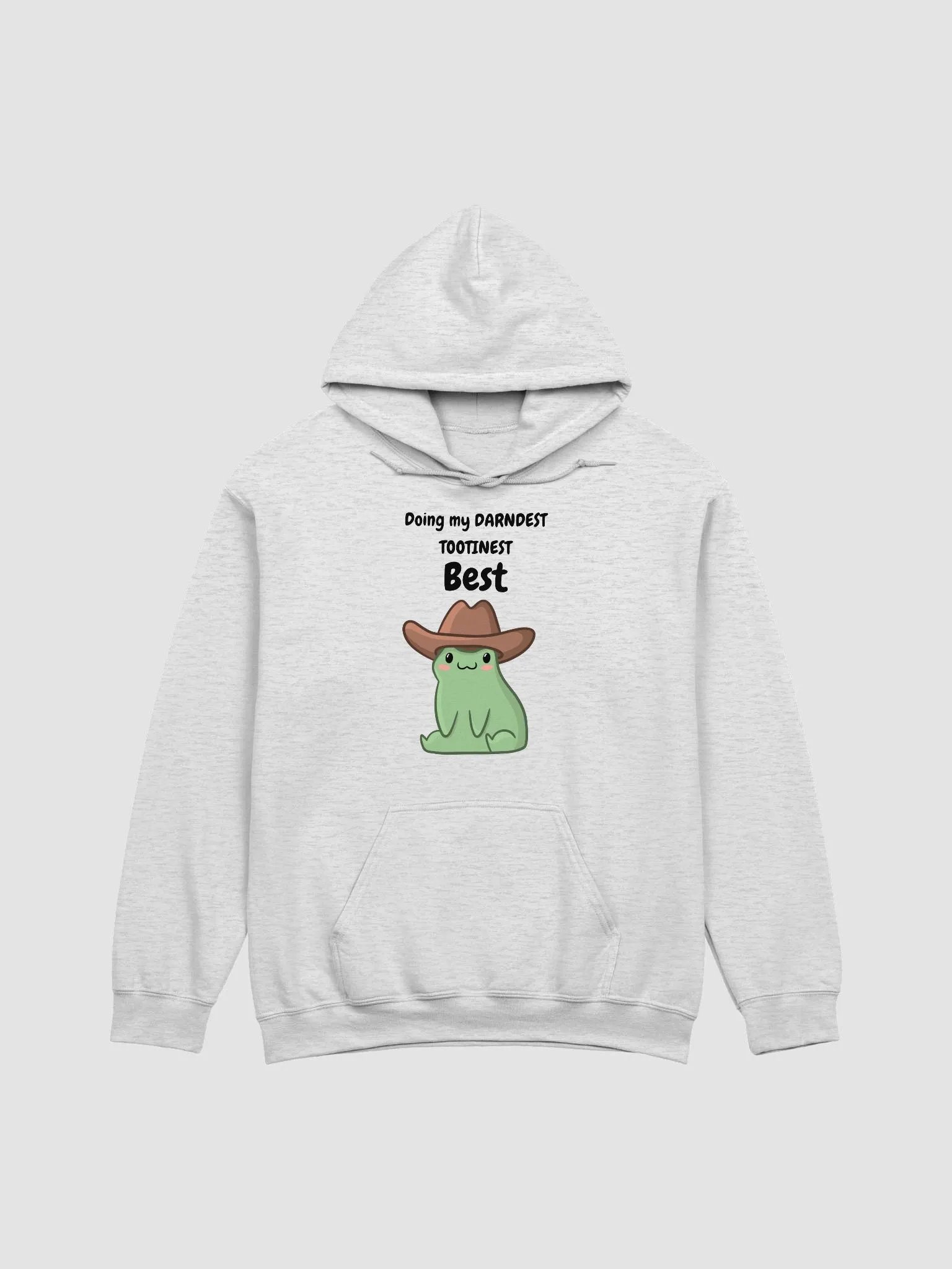 Darndest Tootinest Best Hoodie | Black Lettering product image (1)