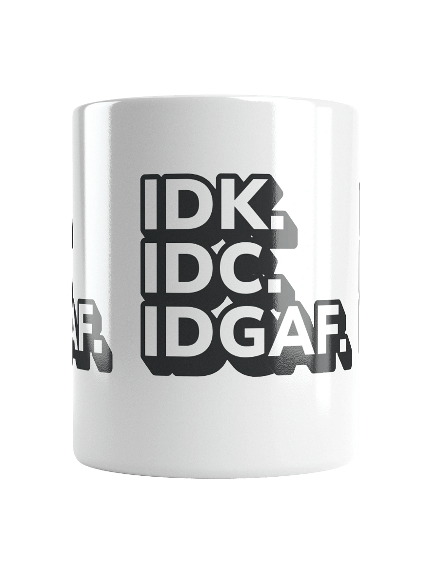 Don't Known, Don't Care Mug product image (13)