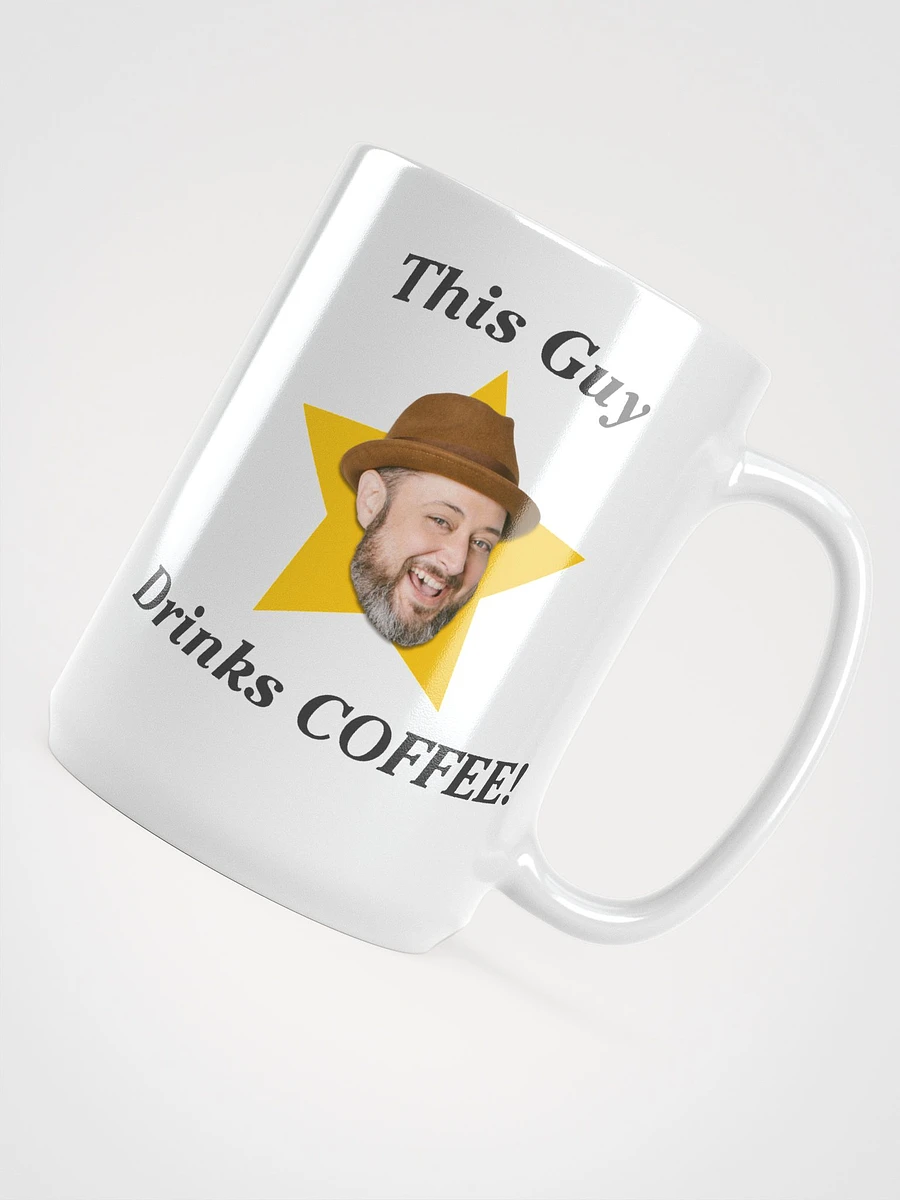 This Guy Drinks Coffee - Coffee Mug product image (4)