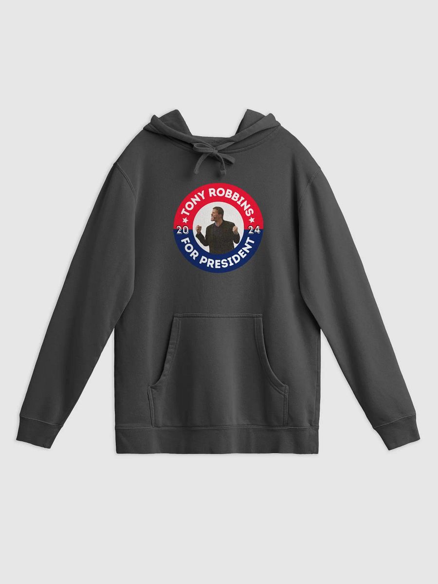 Tony Robbins for President 2024 Campaign Button Independent Trading Co. Pigment Dyed Hoodie product image (1)