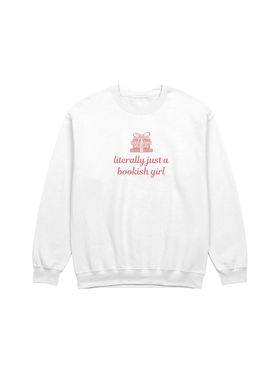 Literally Just a Bookish Sweatshirt product image (5)