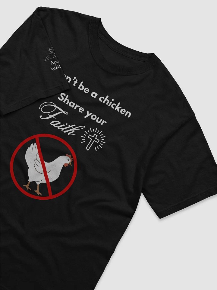 Don't be a Chicken, Share Your Faith - T-Shirt product image (2)