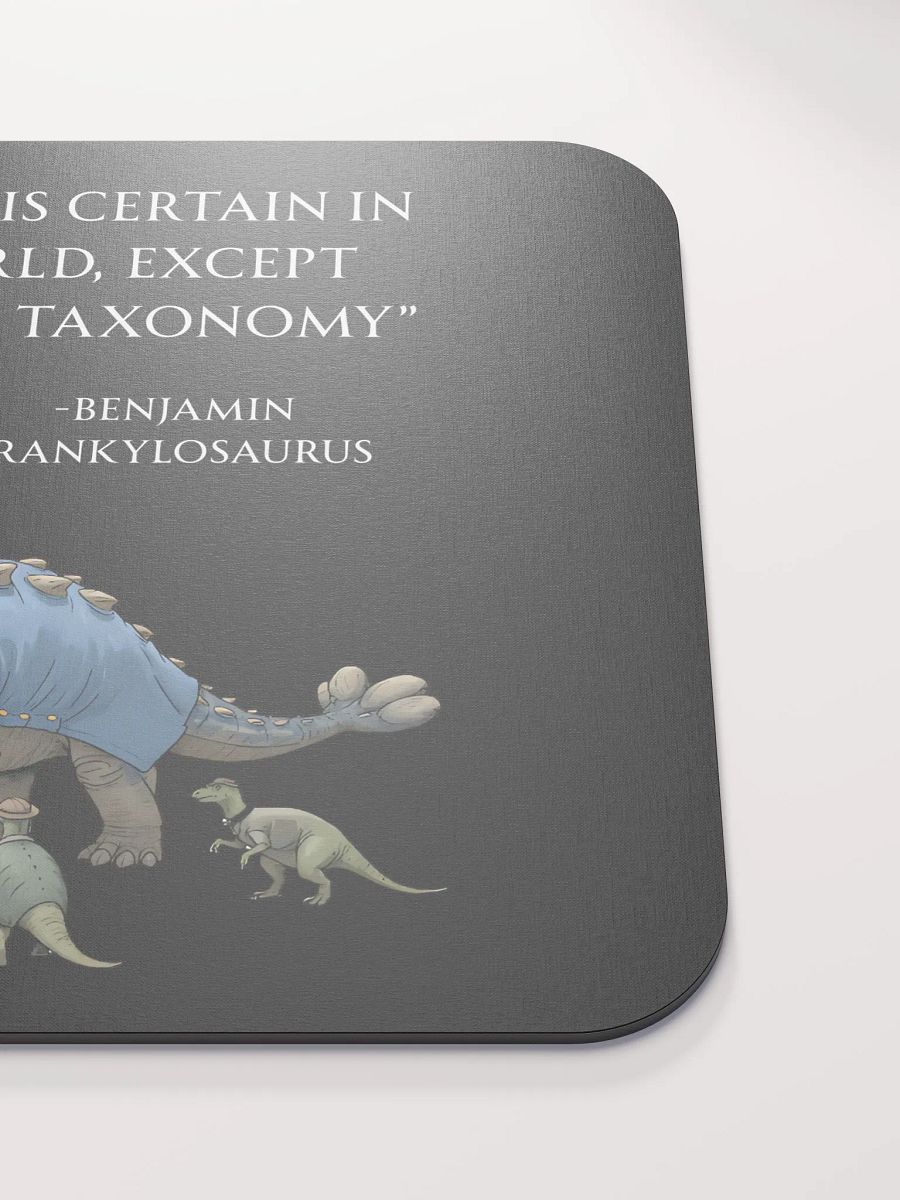 Benjamin Frankylosaurus - Death and Taxonomy Funny Historical Dino Mouse Pad product image (5)