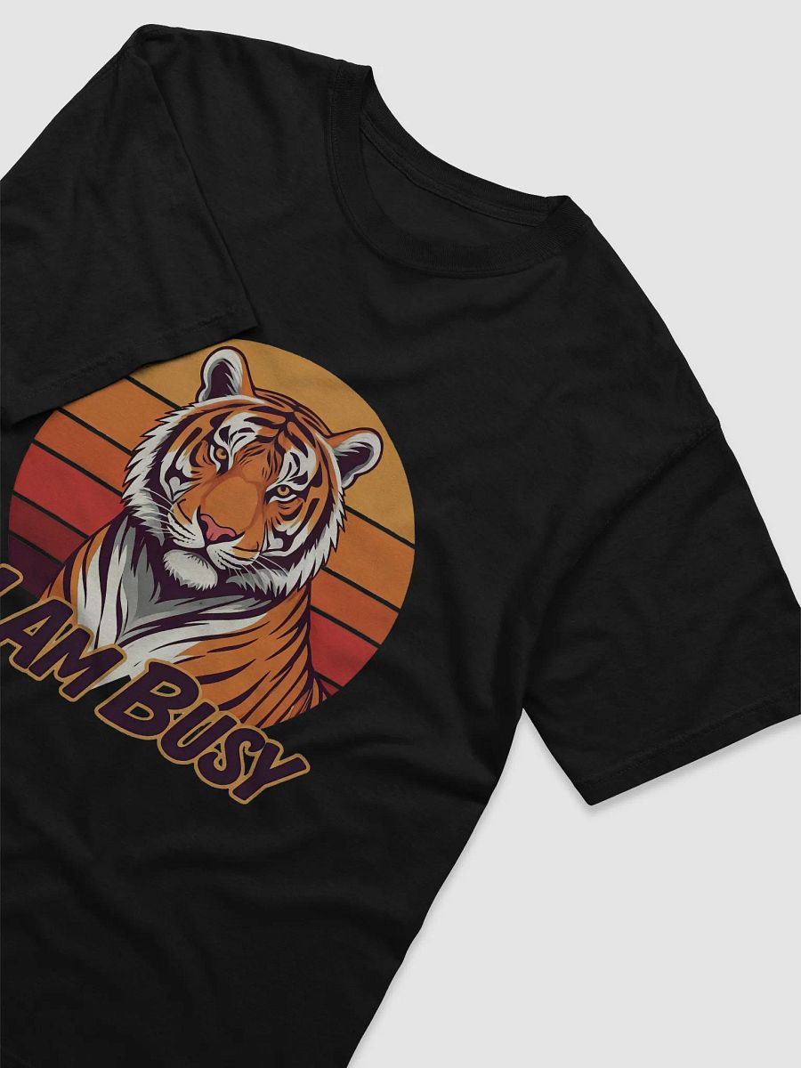 I AM BUSY Tiger Sunset T-Shirt product image (3)