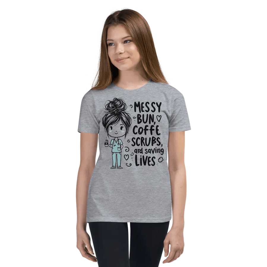 Messy Bun, Coffee, Scrubs, and Saving Lives Youth T-Shirt product image (61)