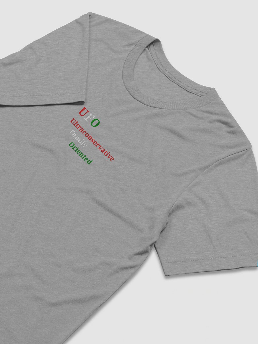 UFO Ultraconservative Family Oriented T-Shirt product image (6)