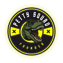 Petty Squad: Founder