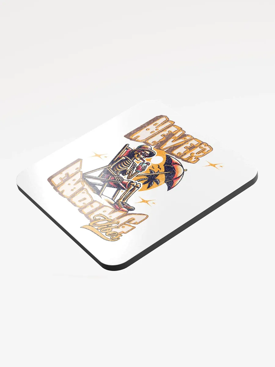 Never Ending Vibes Skeleton Sunkissed Cork Coaster product image (3)