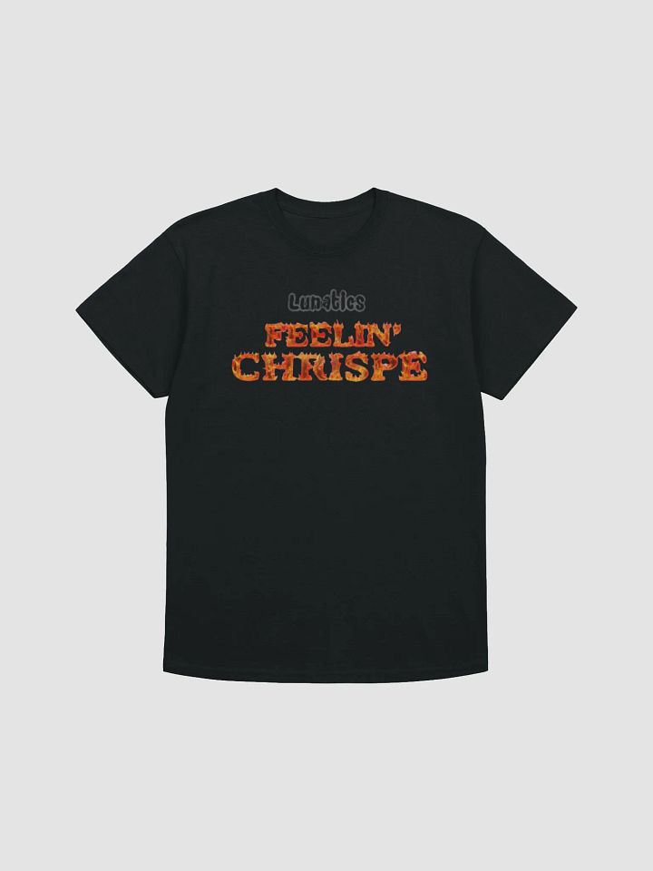Chrispe66- Feelin' Chrispe T product image (1)