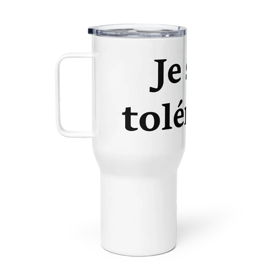 ''Tolérable'' Tasse de voyage avec poignée product image (1)