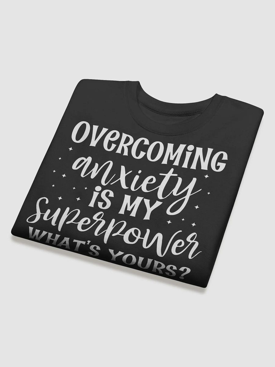 Overcoming Anxiety Is My Superpower Hoodie product image (4)