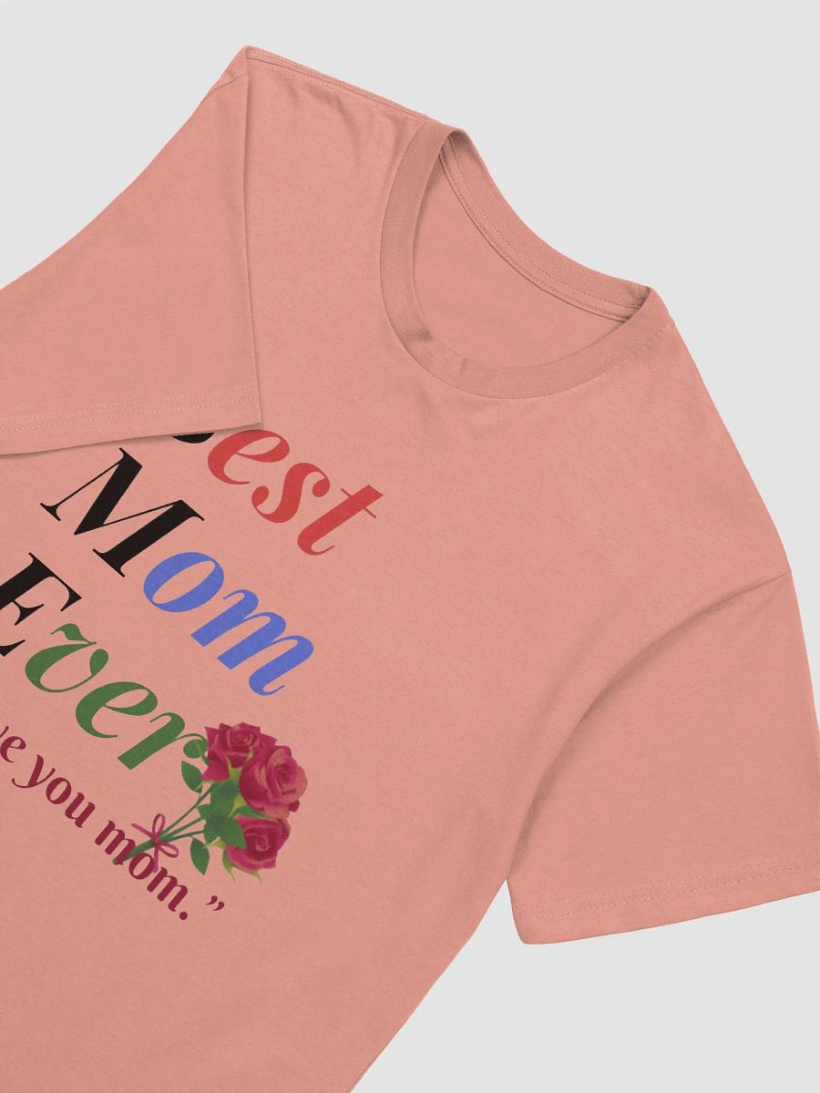 Best Mom Ever Next Level Supersoft T-Shirt product image (3)