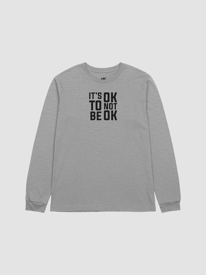it's ok. long sleeve product image (4)