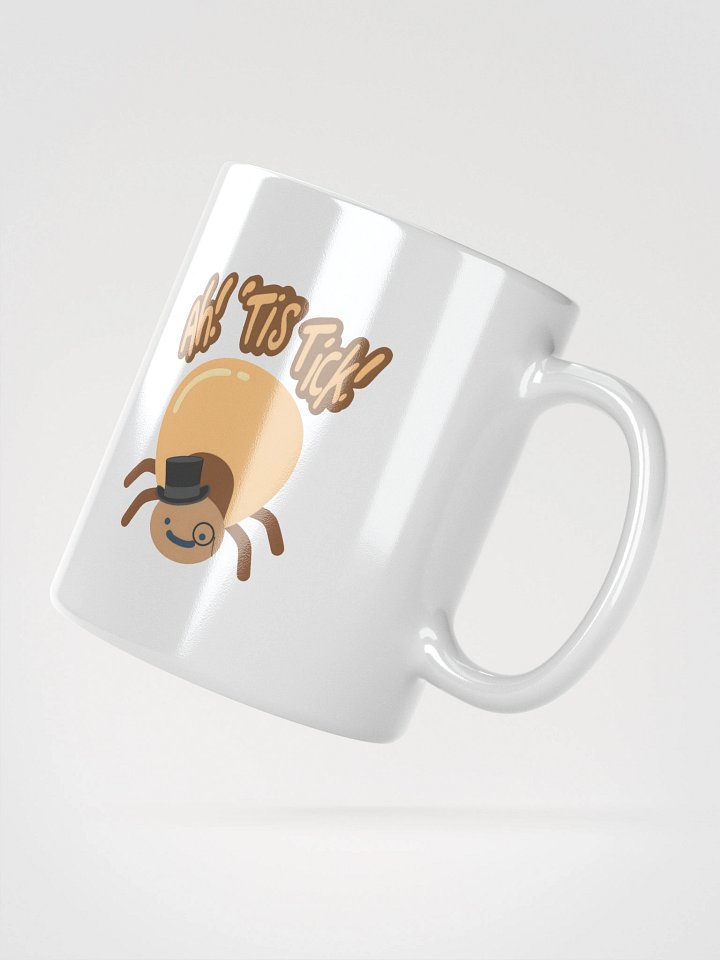 Ah 'Tis Tick! Mug product image (6)