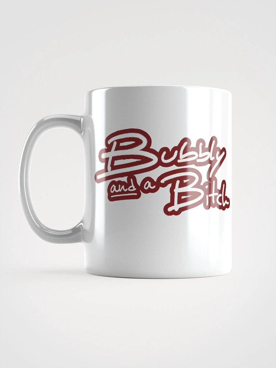 Bubbly and a B*tch (lined design, #6D1616) glossy white mug product image (12)