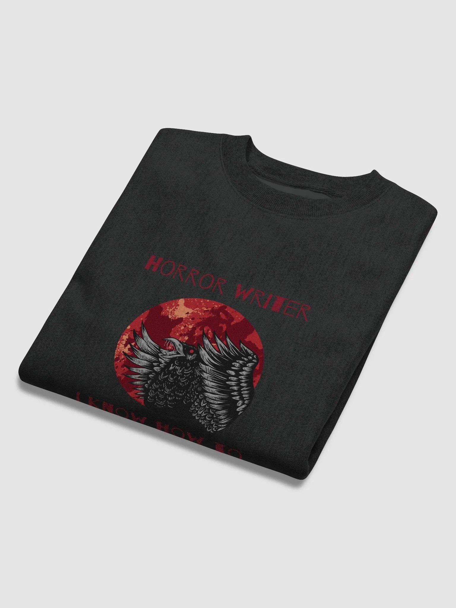 Horror Writer. I Know How to Scare People Sweatshirt product image (6)