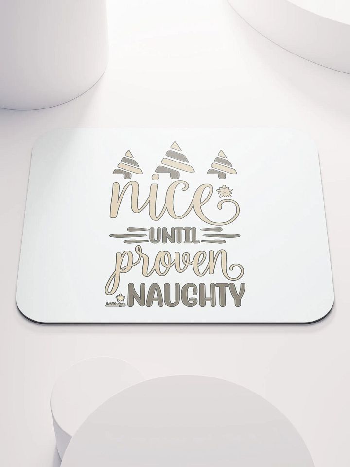 NICE UNTIL PROVEN NAUGHTY product image (1)