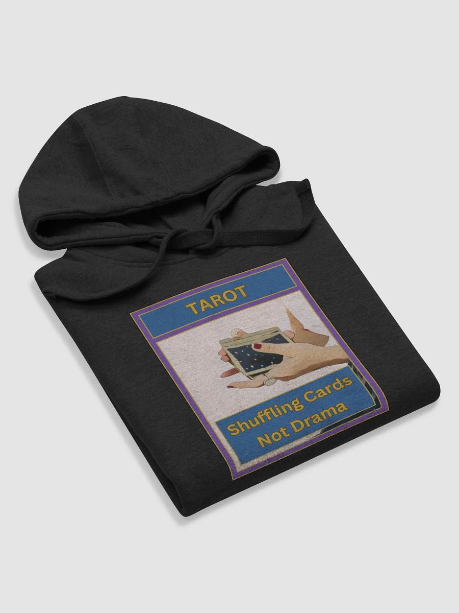Tarot Shuffling Cards Not Drama Tarot Hoodie, Tarot Card Vibes Hoodie, Tarot Card Hoodie product image (3)