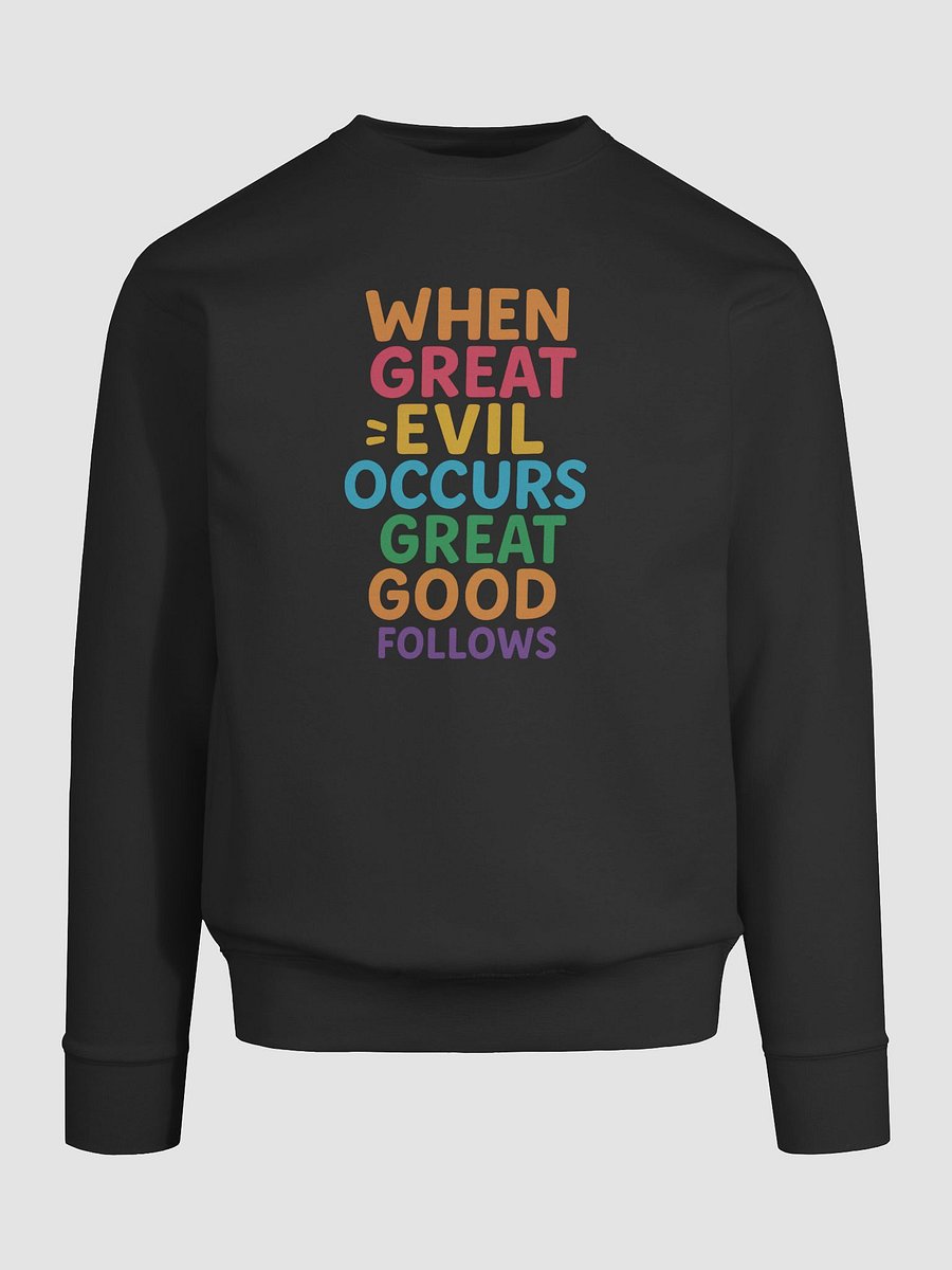 Nichiren Buddhism Sweatshirt – “When Great Evil Occurs, Great Good Follows” – Cotton Heritage Premium Unisex Pullover product image (9)