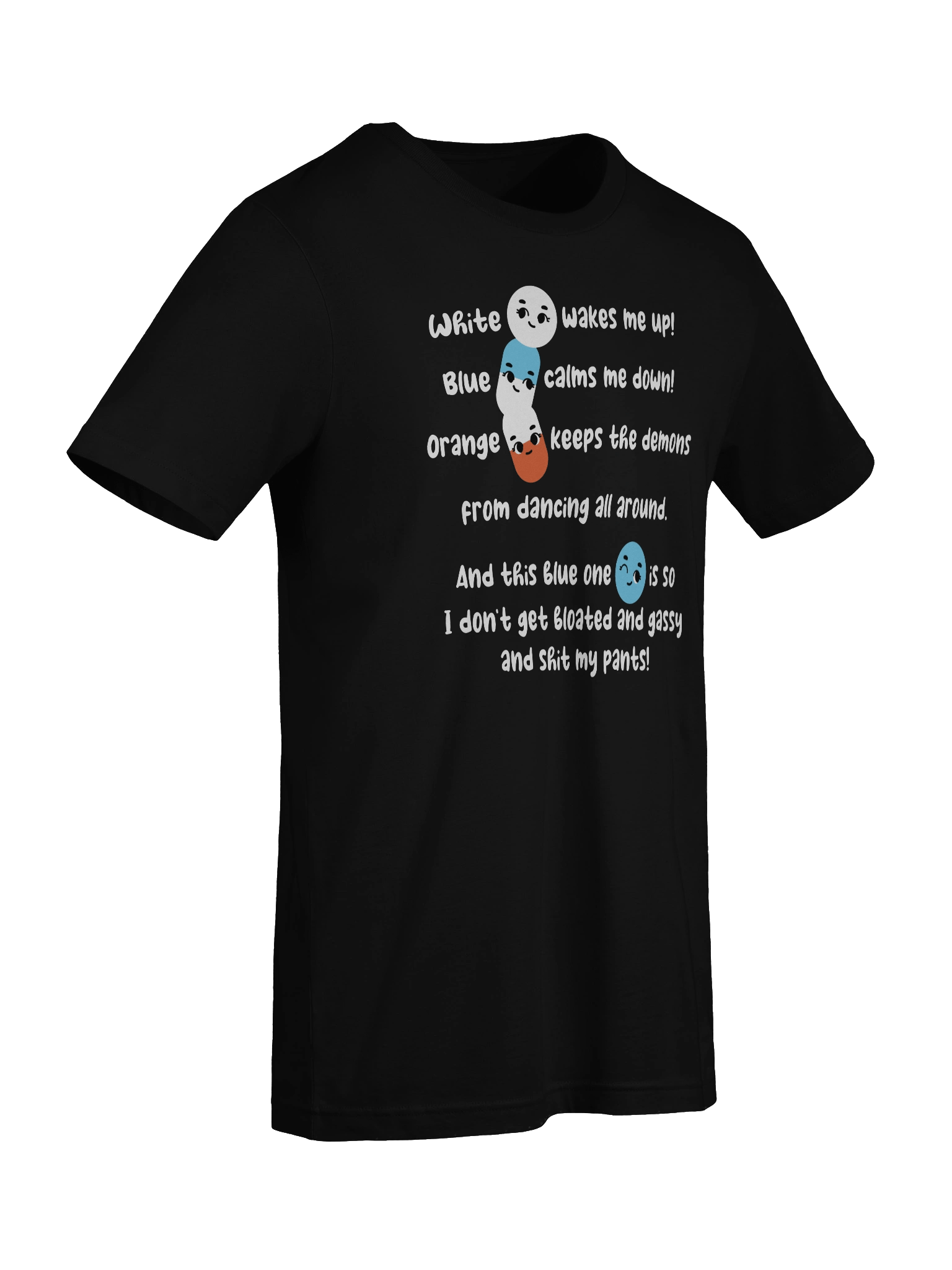 White wakes me up, blue calms me down… Tee product image (9)