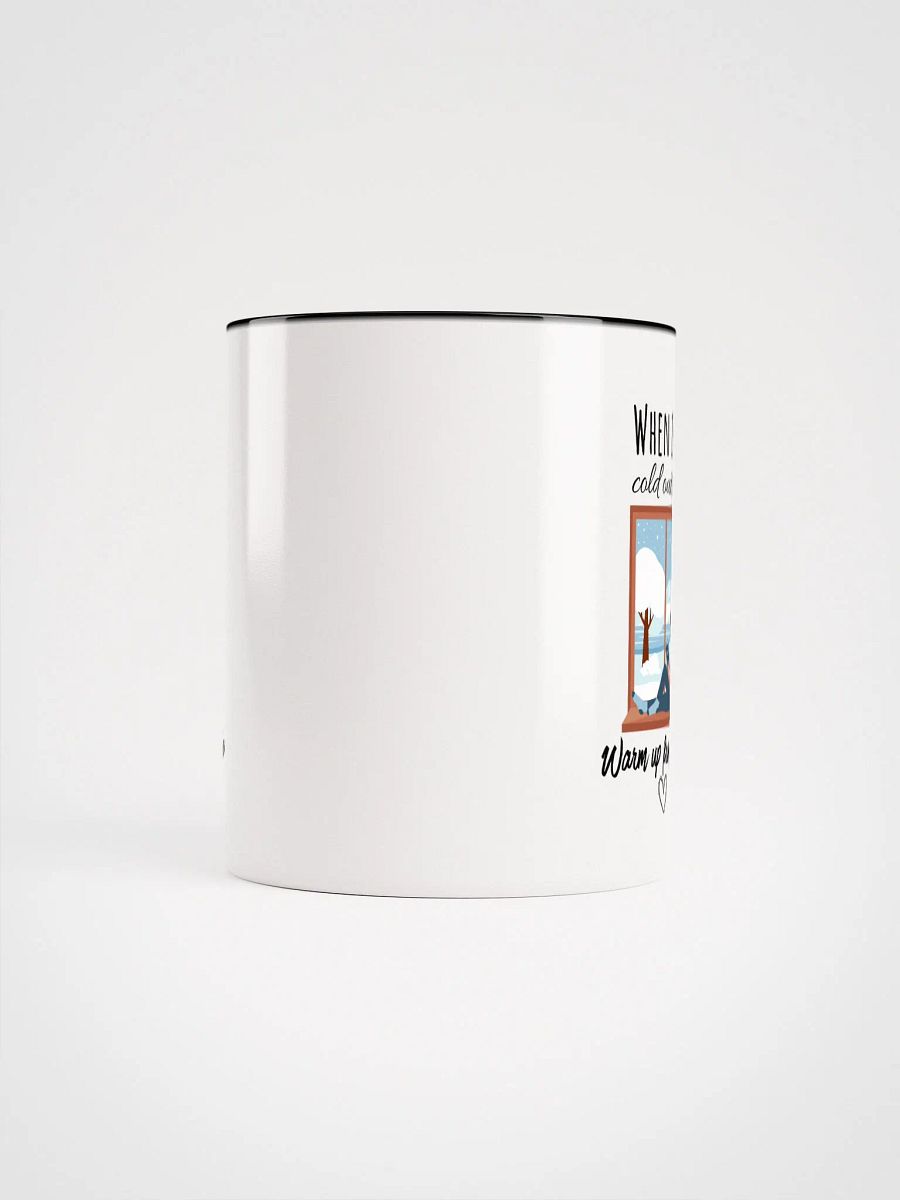 'When It's Cold Outside' Ceramic Mug product image (64)