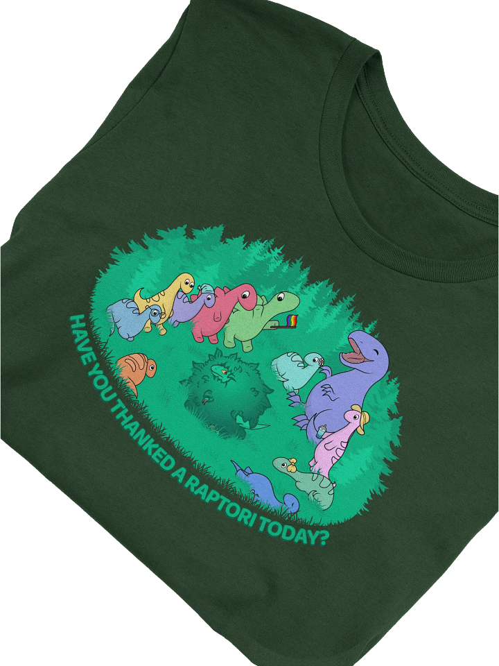 "Have you thanked a Raptori today?" Tee product image (2)