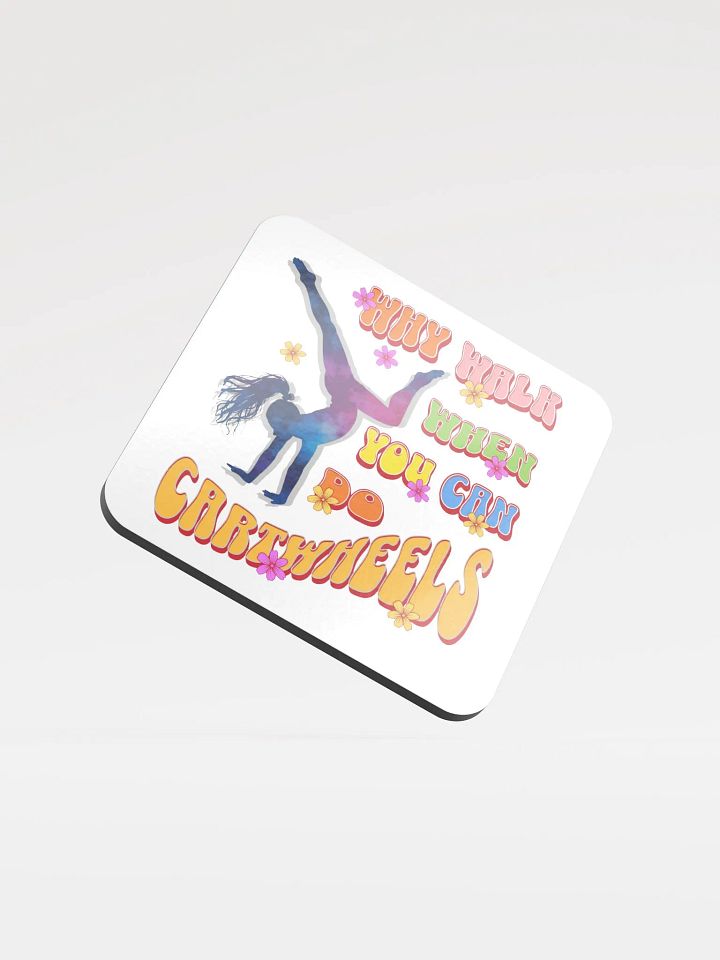 Why Walk When You Can Do Cartwheels Whimsical Coaster Set product image (2)