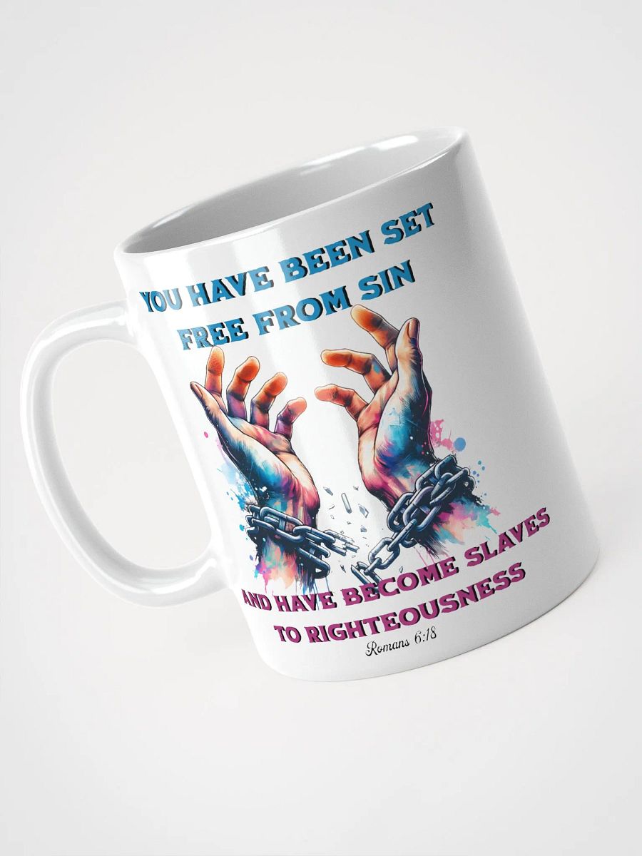You Have Been Set Free From Sin Mug product image (6)