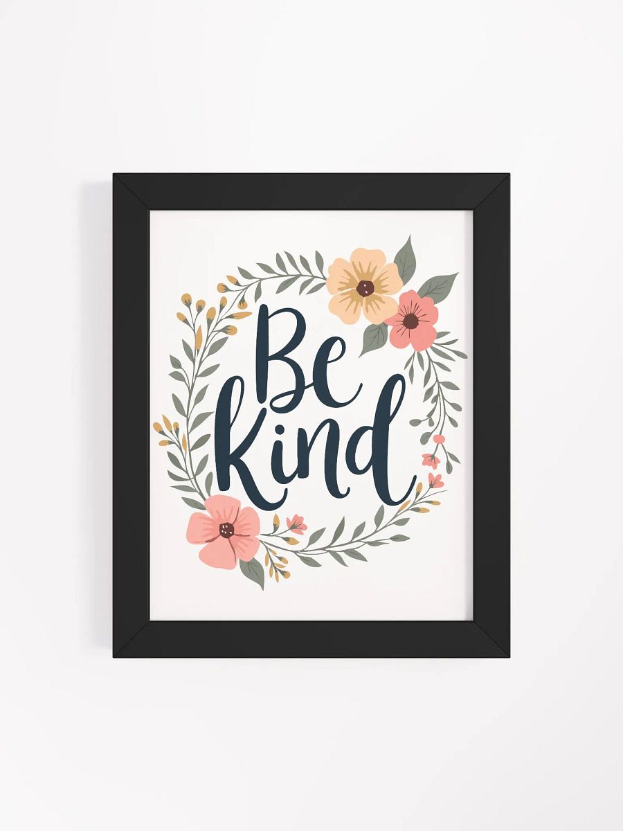 Inspirational ‘Be Kind’ Floral Wreath Framed Poster - Perfect for Home Decor product image (110)