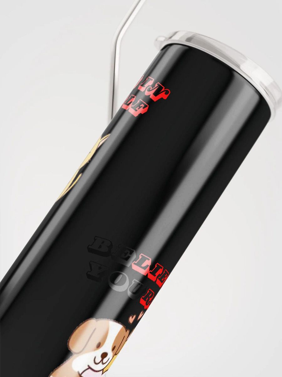Believe in yourself tumbler product image (9)