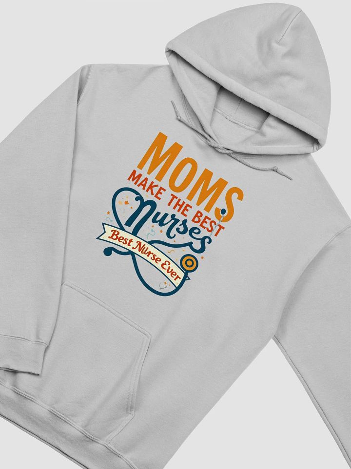 Best Nurse Mom Ever Hoodie product image (22)