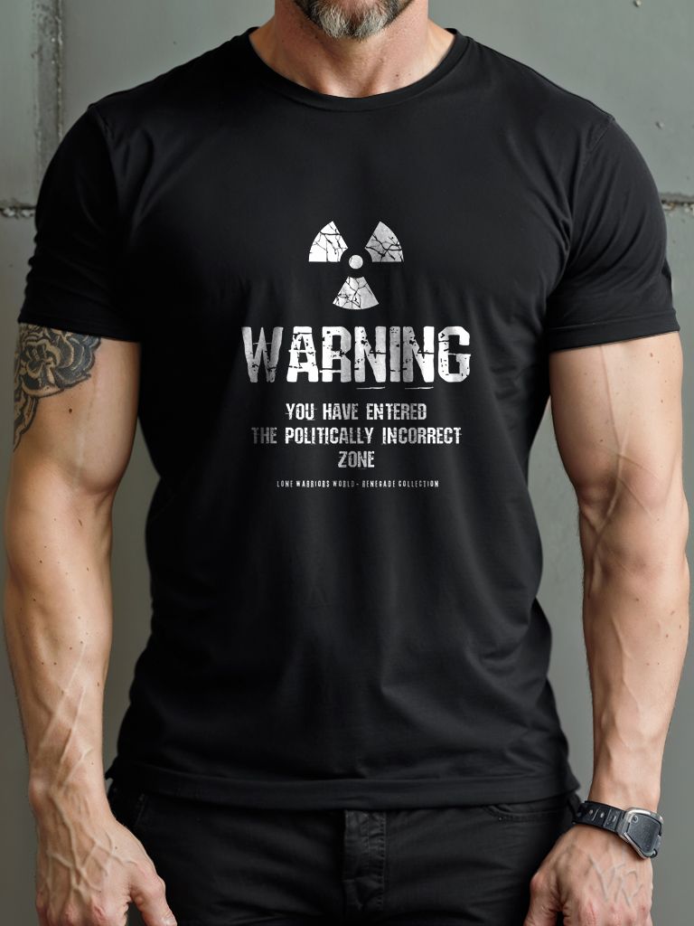 WARNING: You have ENTERED the POLITICALLY INCORRECT zone product image (2)