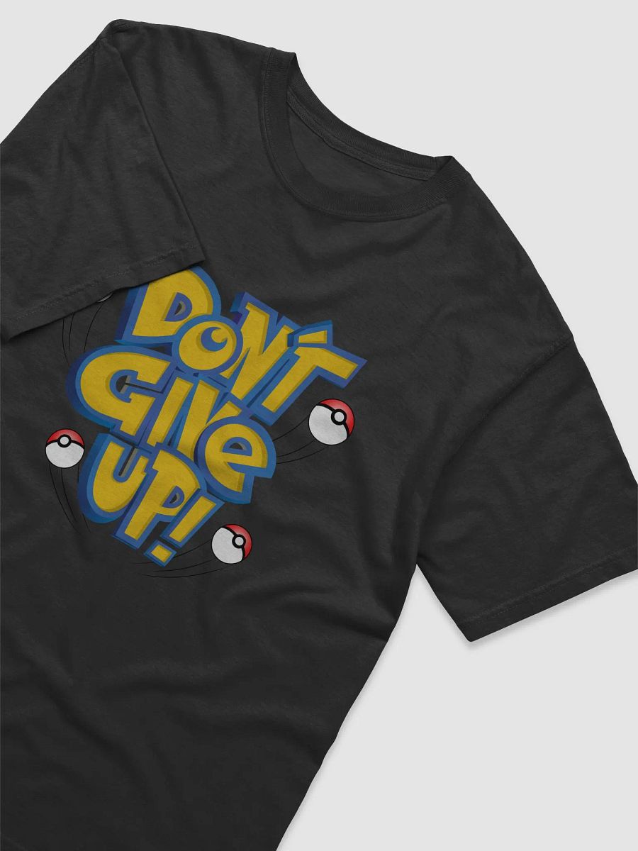 Don't Give Up Tee product image (3)