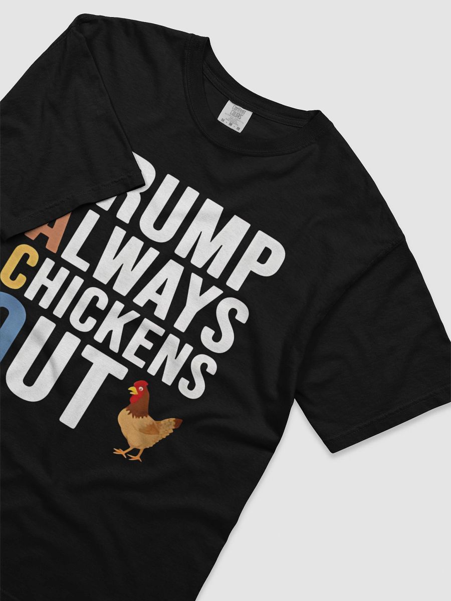Trump Always Chickens Out T-SHIRT product image (3)