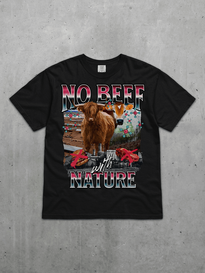 No Beef With Nature Tee product image (1)