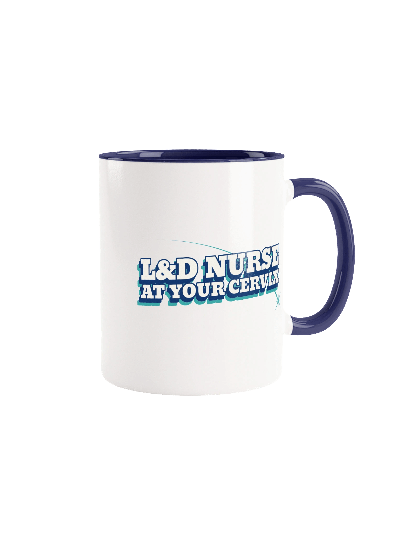 L&D Nurse At Your Cervix Mug product image (1)