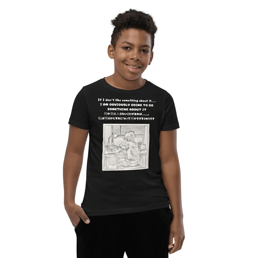 If I don't like something about it......, I am obviously going to do something about it - Youth T-Shirt product image (8)
