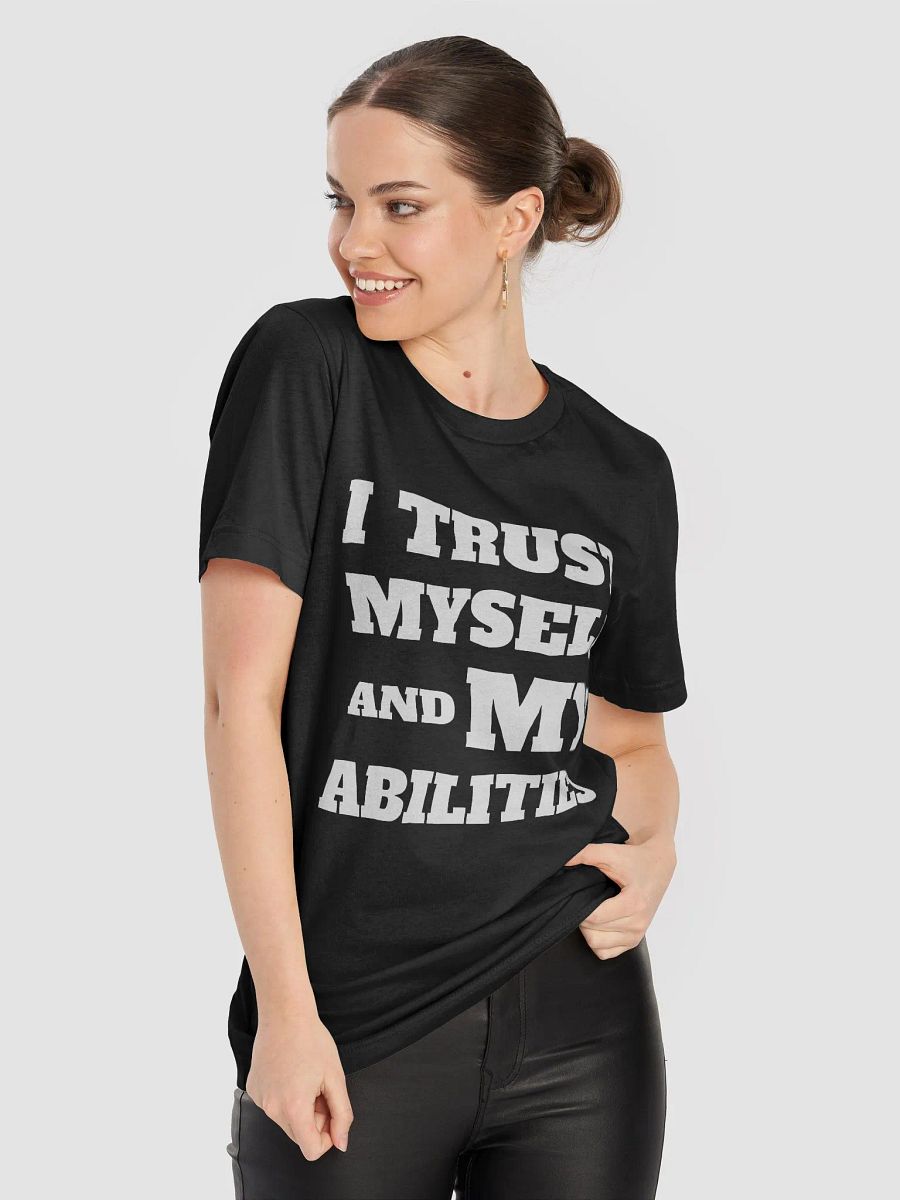 I TRUST MYSELF AND MY ABILITIES product image (5)