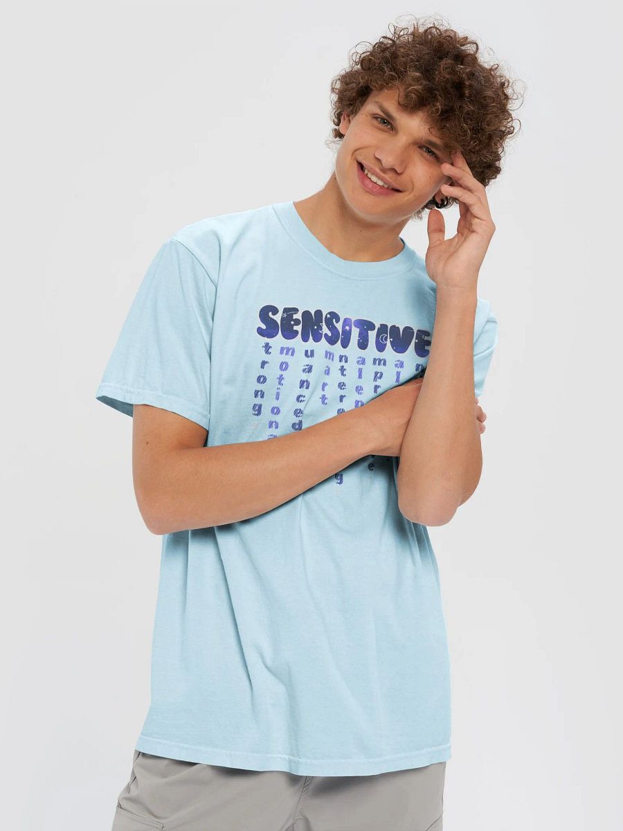 SENSITIVE (and so much more) T-shirt product image (62)