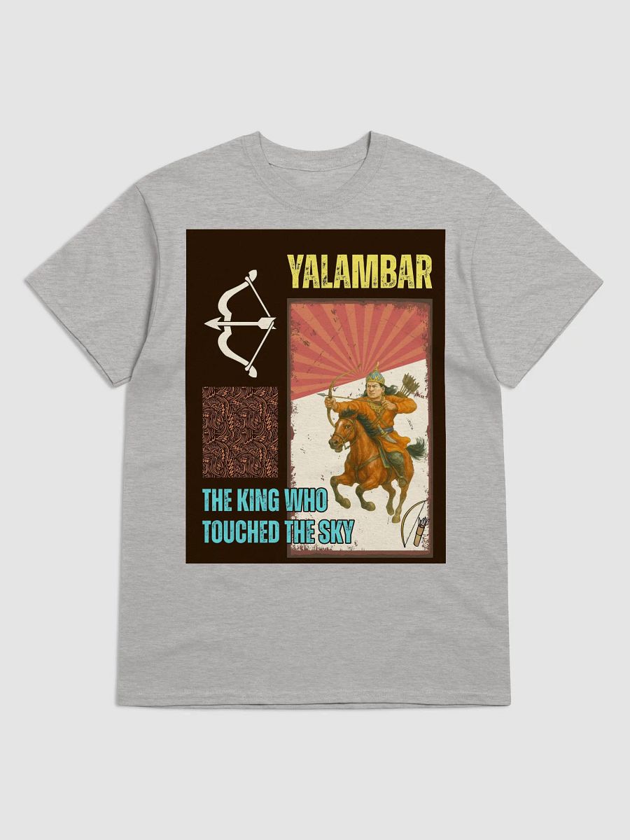 Yalambar: The King Who Touched the Sky T-Shirt product image (17)