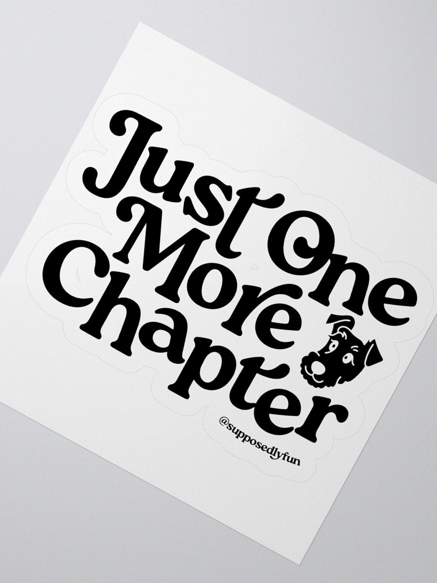 Just One More Chapter Sticker product image (4)