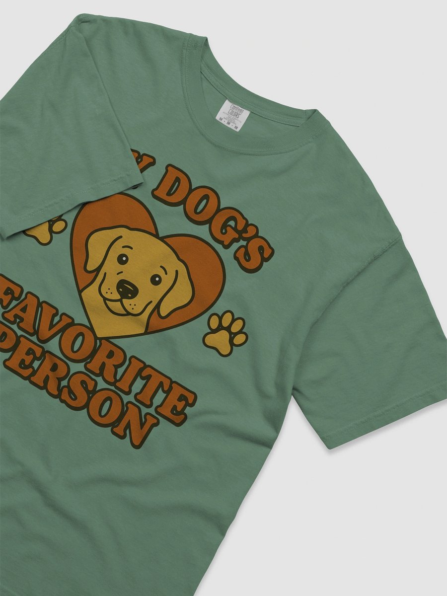 My Dog’s Favorite Person Tee product image (49)