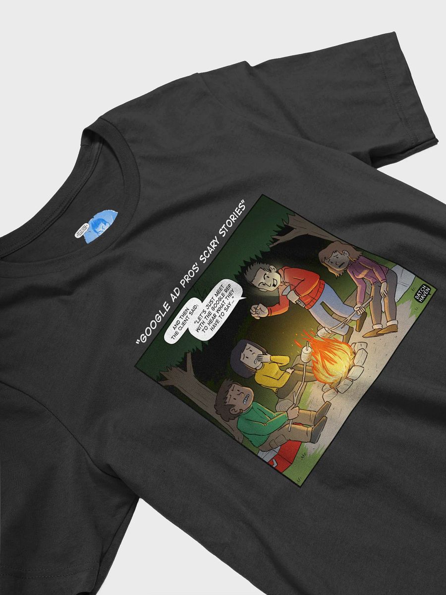 "Google Ad pros' scary stories" soft t-shirt product image (3)