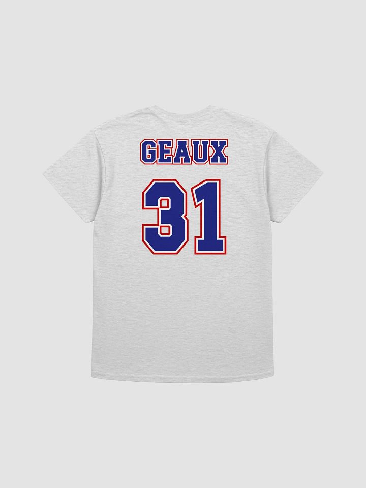 GEAUX 31 SPORTS FONT T-Shirt (Back Only) product image (2)