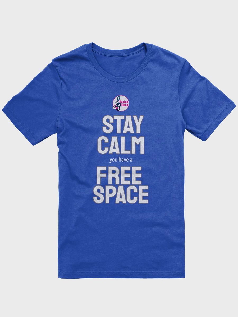 Stay Calm Dauber Tunes Super Soft Tee product image (3)